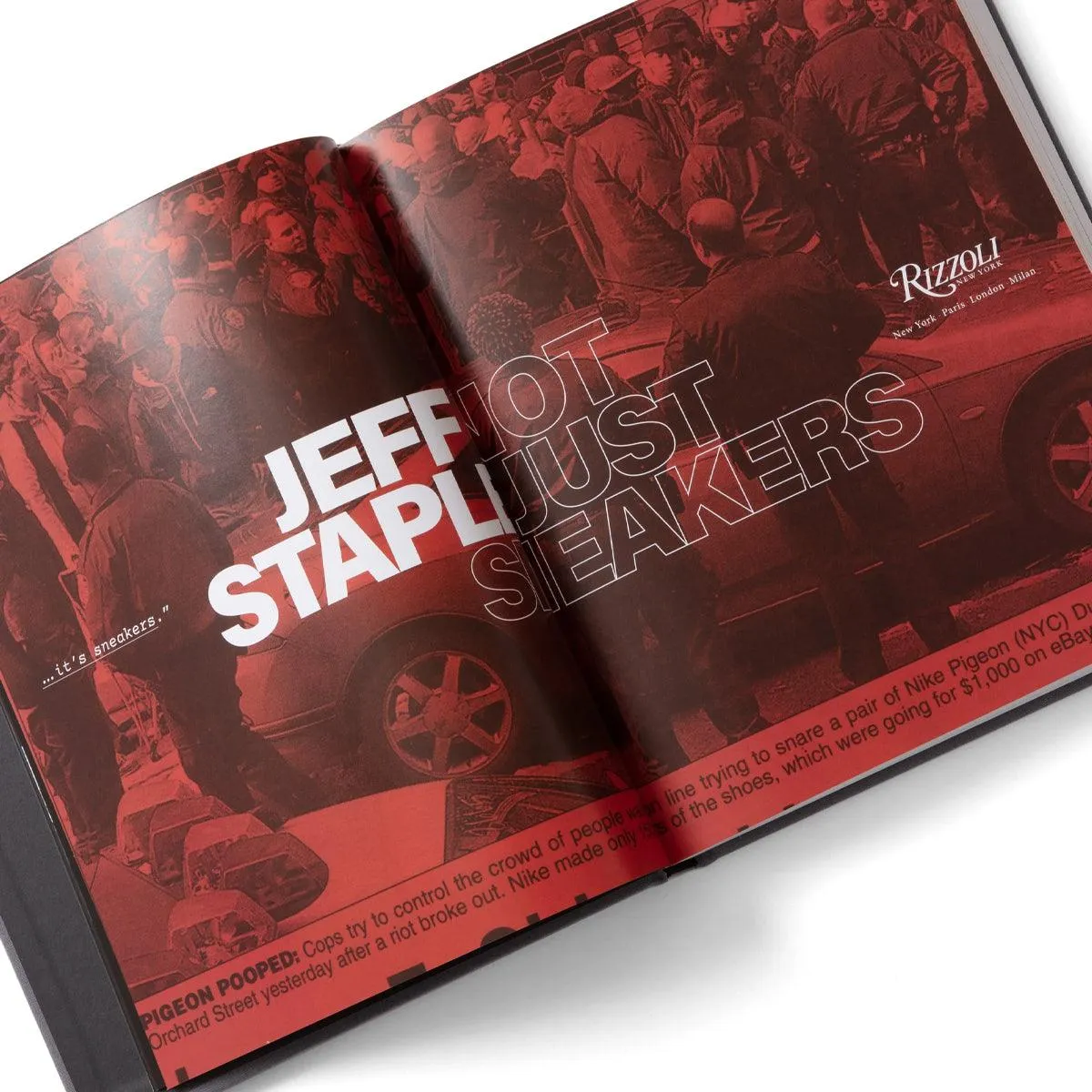 Jeff Staple: Not Just Sneakers by Jeff Staple